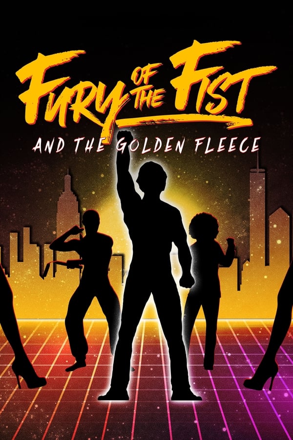 Cover of the movie Fury of the Fist and the Golden Fleece