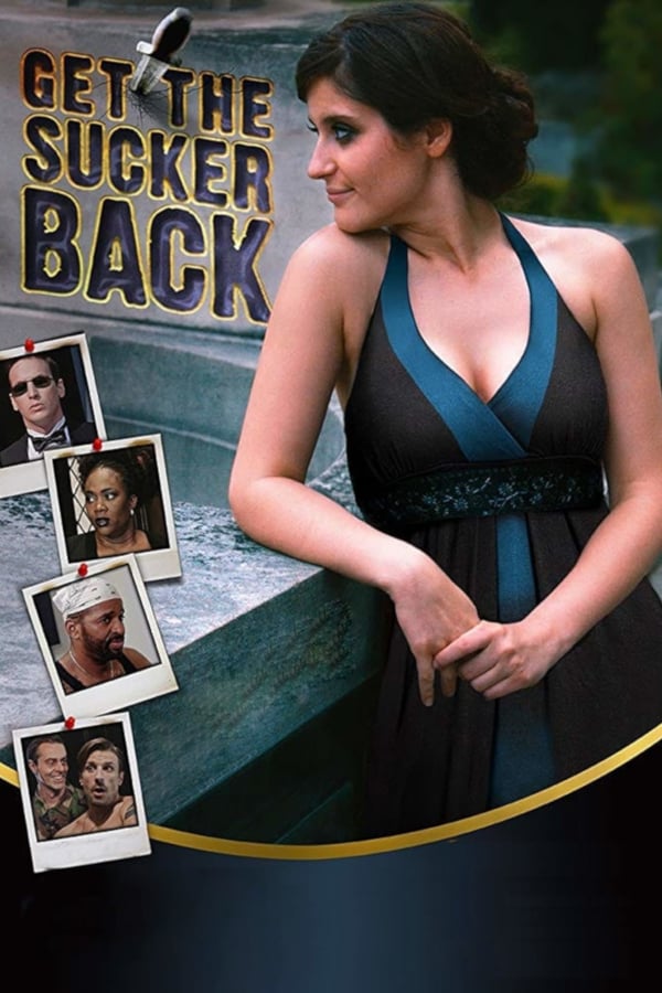 Cover of the movie Get The Sucker Back