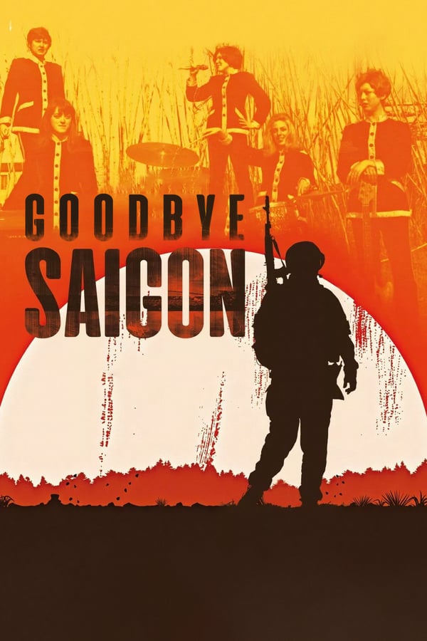 Cover of the movie Goodbye Saigon