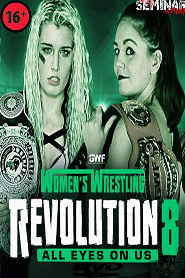 Cover of the movie GWF Women's Wrestling Revolution 8: All Eyes On Us