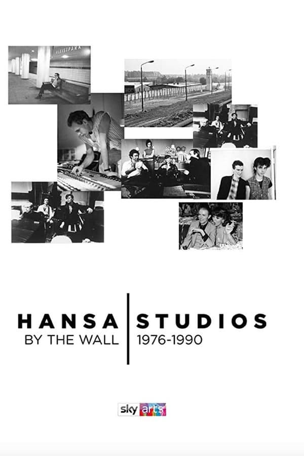 Cover of the movie Hansa Studios: By the Wall 1976-90