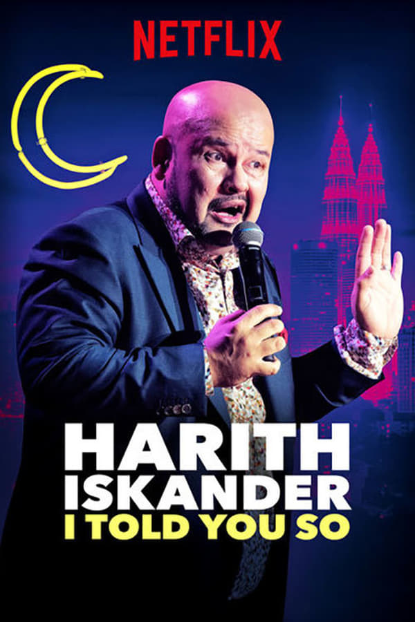 Cover of the movie Harith Iskander: I Told You So