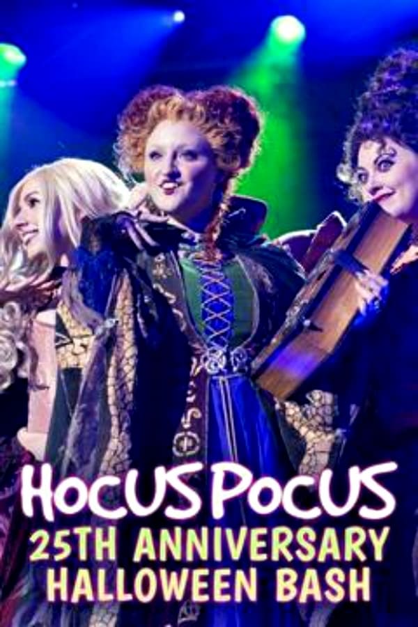 Cover of the movie Hocus Pocus 25th Anniversary Halloween Bash