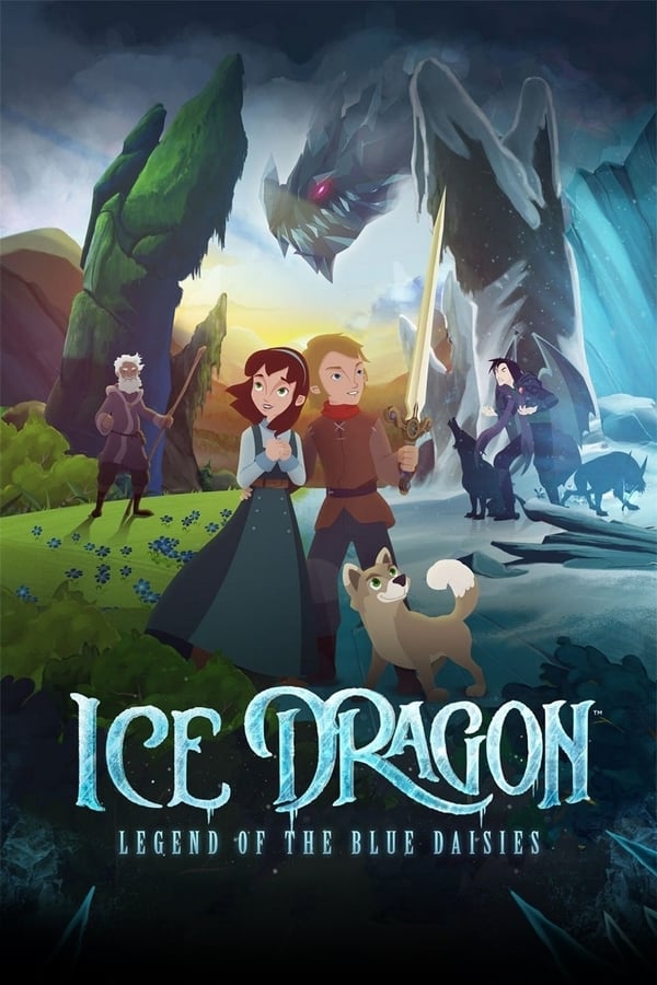 Cover of the movie Ice Dragon: Legend of the Blue Daisies