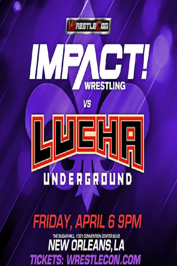 Cover of the movie Impact Wrestling vs. Lucha Underground 2018
