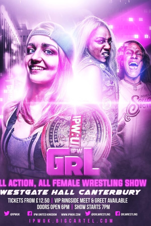 Cover of the movie IPW:UK GRL