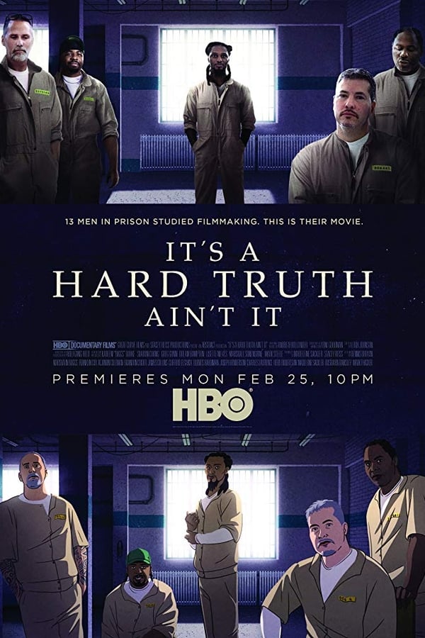 Cover of the movie It's a Hard Truth Ain't It