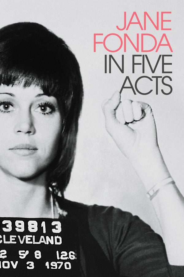 Cover of the movie Jane Fonda in Five Acts