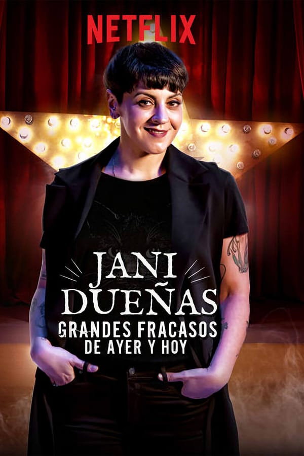 Cover of the movie Jani Dueñas: Grandes fracasos de ayer y hoy