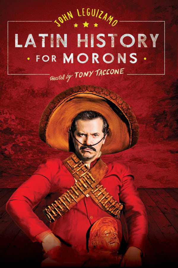 Cover of the movie John Leguizamo's Latin History for Morons