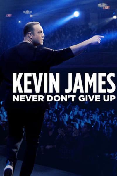Cover of Kevin James: Never Don't Give Up