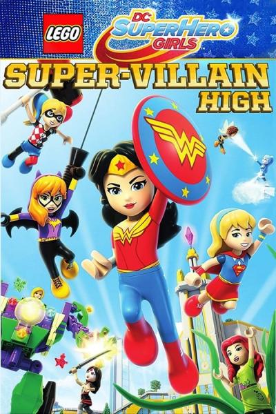 Cover of LEGO DC Super Hero Girls: Super-Villain High