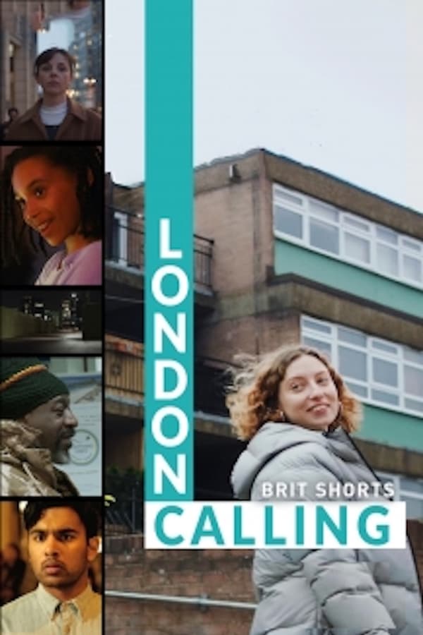 Cover of the movie London Calling: Brit Shorts