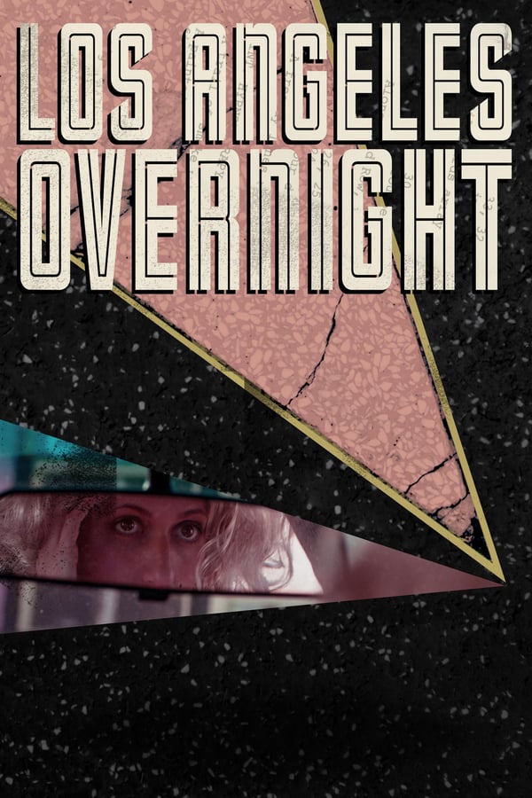 Cover of the movie Los Angeles Overnight