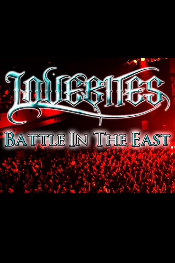 Cover of the movie Lovebites - Battle in the East