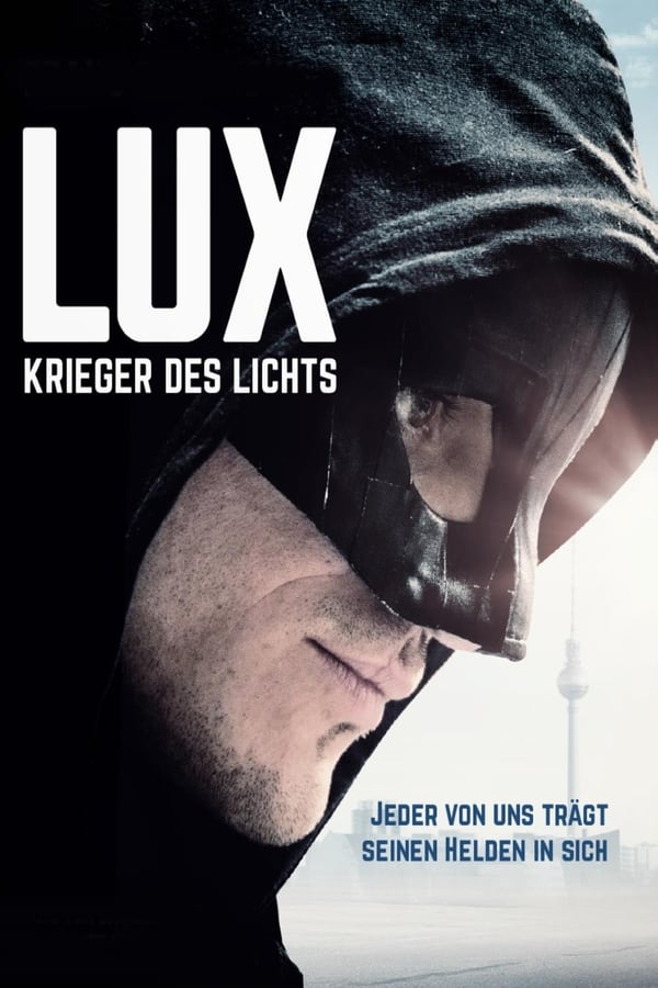 Cover of the movie Lux - Krieger des Lichts