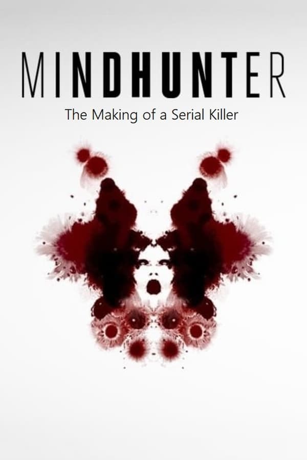 Cover of the movie Mindhunter - The Making of a Serial Killer