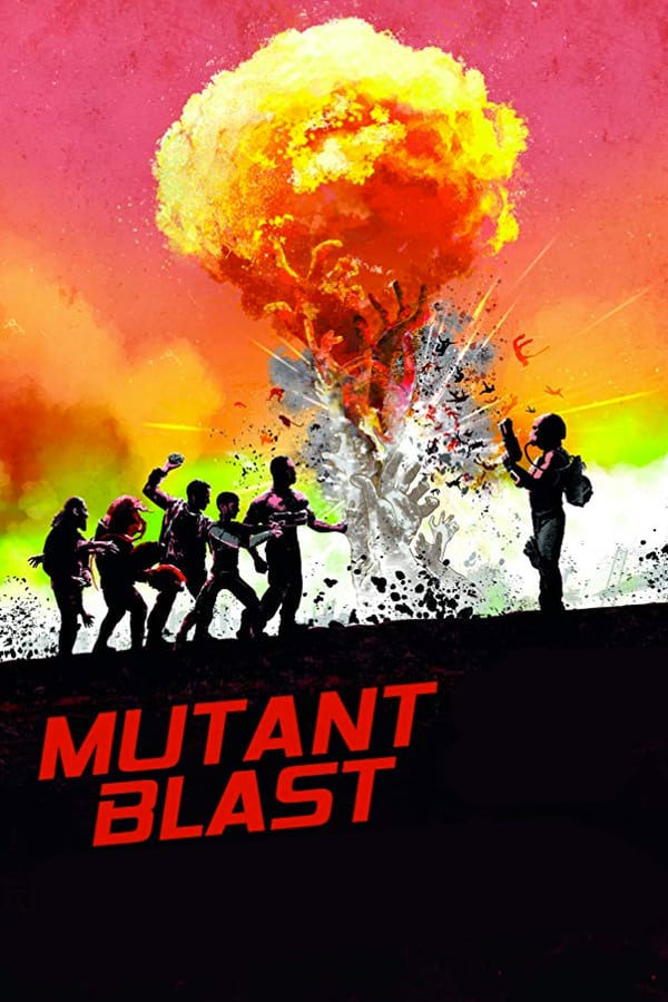 Cover of the movie Mutant Blast