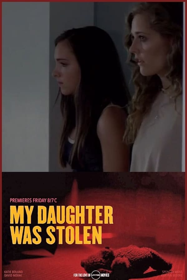 Cover of the movie My Daughter Was Stolen