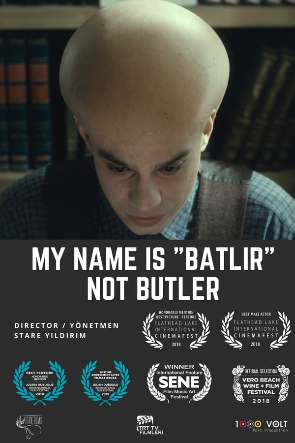 Cover of the movie My Name is Batlir, not Butler