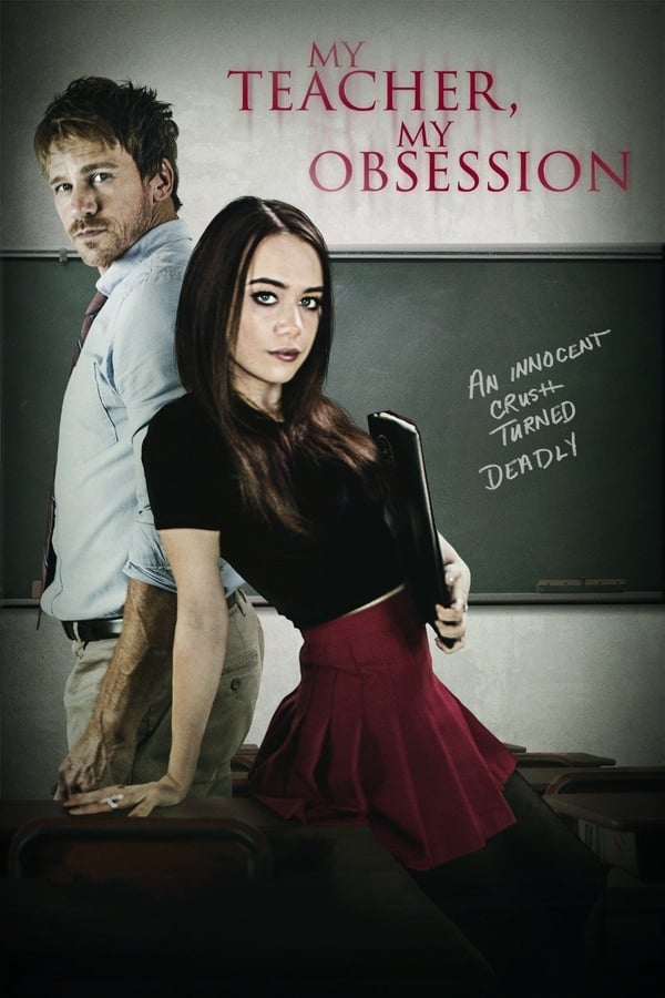 Cover of the movie My Teacher, My Obsession