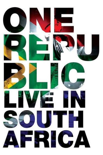 Cover of the movie OneRepublic: Live in South Africa