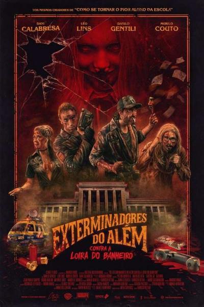 Cover of the movie Os Exterminadores do Além Contra a Loira do Banheiro
