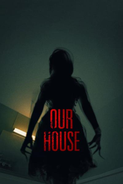 Cover of the movie Our House