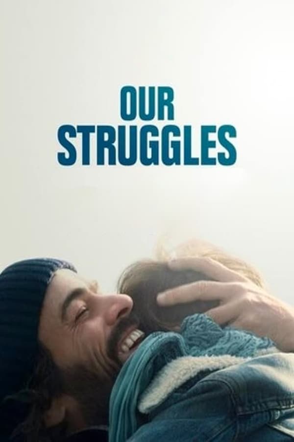 Cover of the movie Our Struggles
