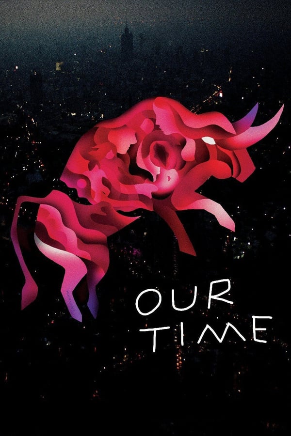 Cover of the movie Our Time