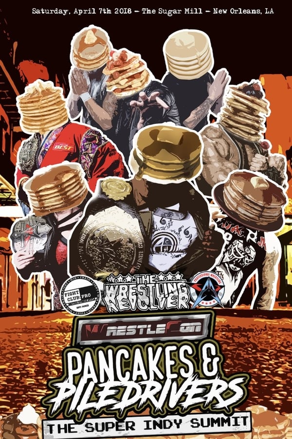 Cover of the movie Pancakes & Piledrivers II: The Indy Summit