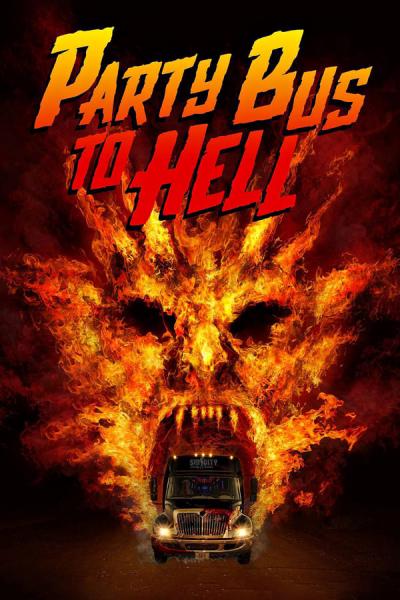 Cover of the movie Party Bus To Hell