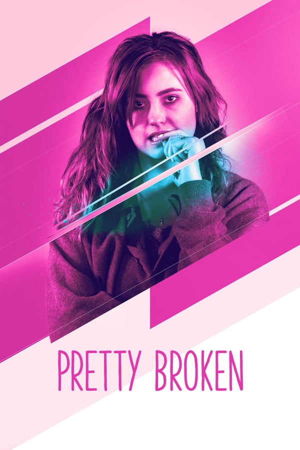 Cover of the movie Pretty Broken