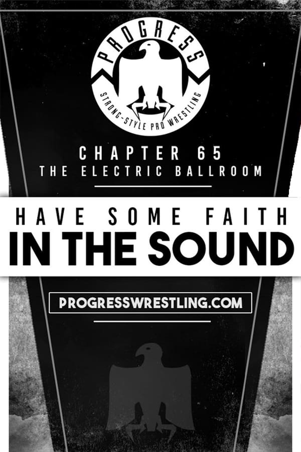 Cover of the movie PROGRESS Chapter 65: Have Some Faith In The Sound