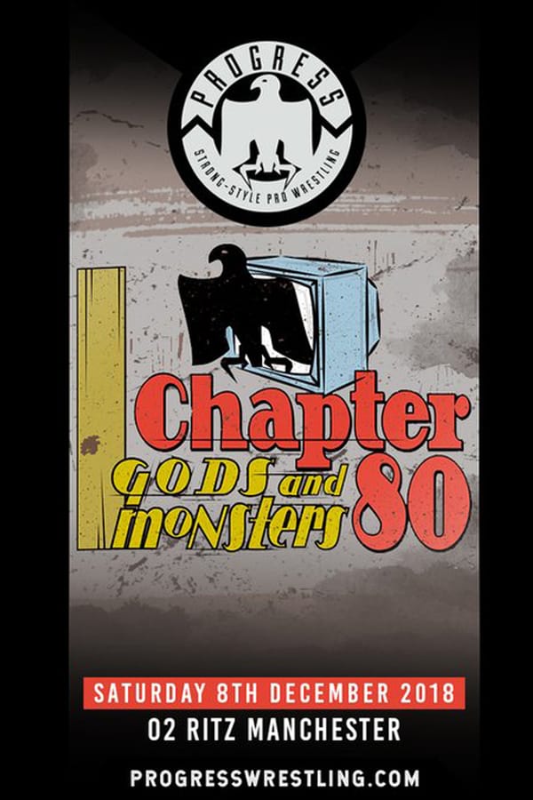 Cover of the movie PROGRESS Chapter 80: Gods and Monsters