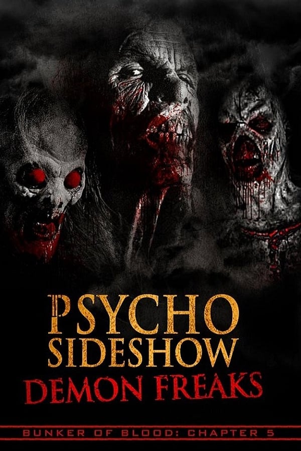 Cover of the movie Psycho Sideshow: Demon Freaks