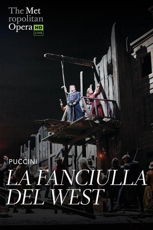 Cover of the movie Puccini: La Fanciulla del West