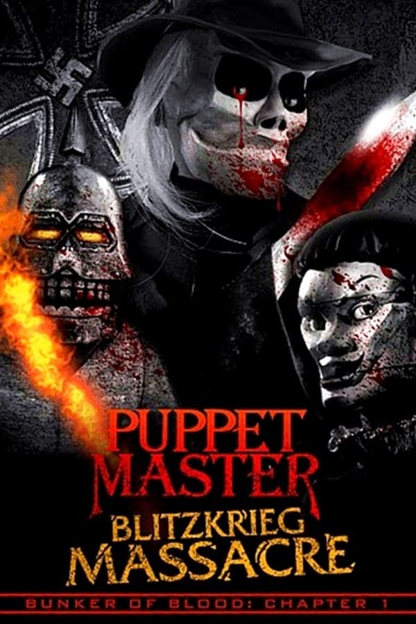 Cover of the movie Puppet Master: Blitzkrieg Massacre