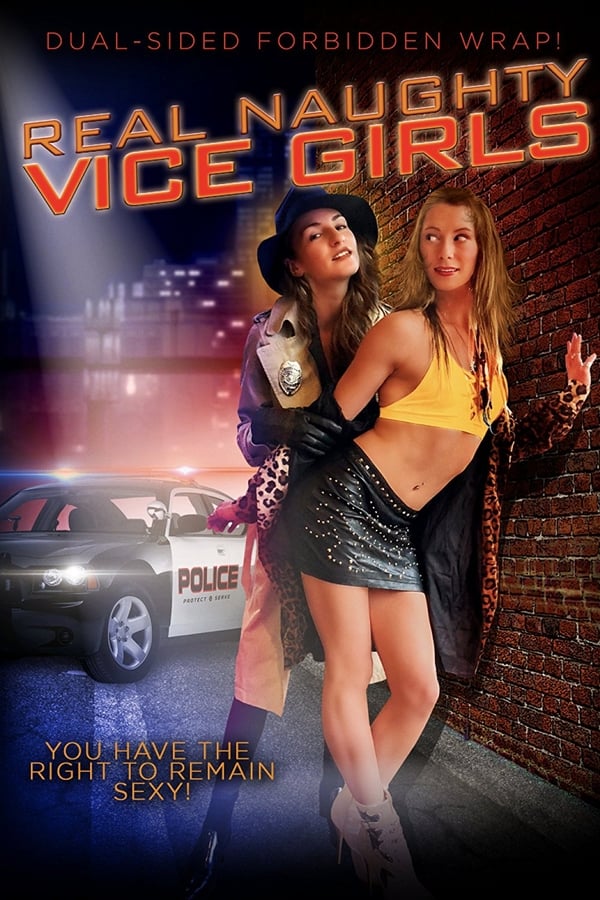 Cover of the movie Real Naughty Vice Girls