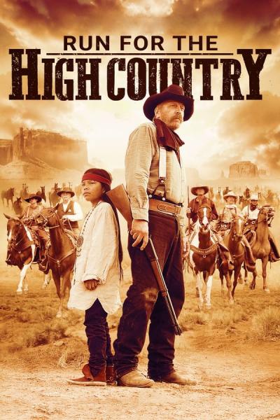 Cover of the movie Run for the High Country