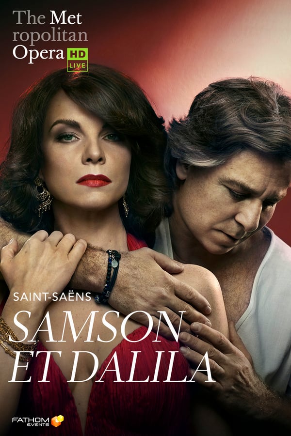 Cover of the movie Samson et Dalila - Met Opera Live