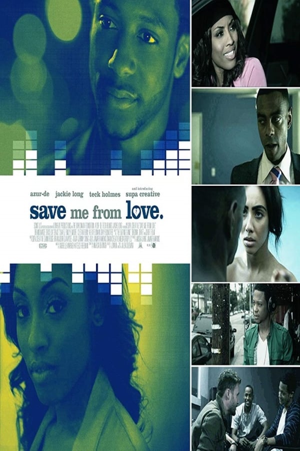 Cover of the movie Save Me From Love