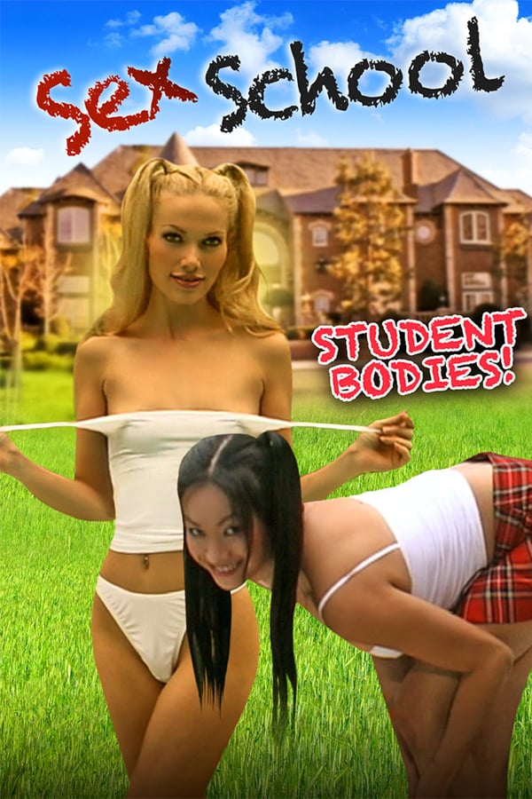 Cover of the movie Sex School: Student Bodies