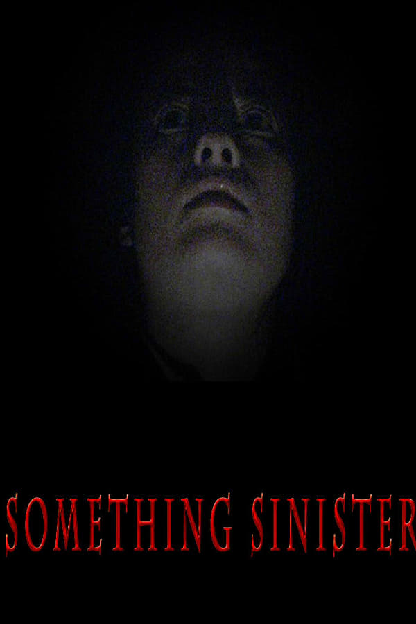 Cover of the movie Something Sinister