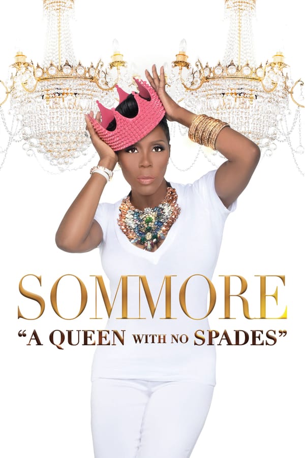 Cover of the movie Sommore: A Queen With No Spades