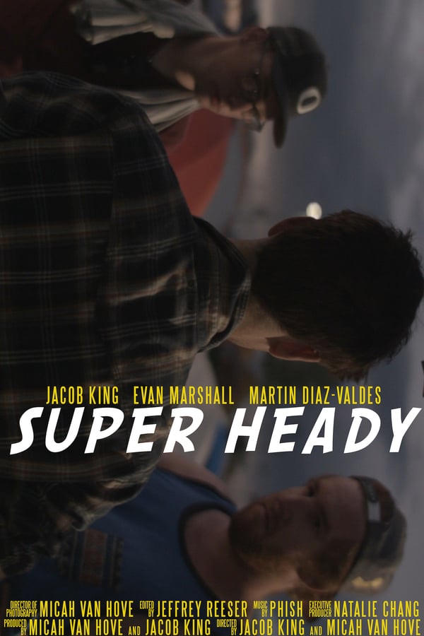 Cover of the movie Super Heady