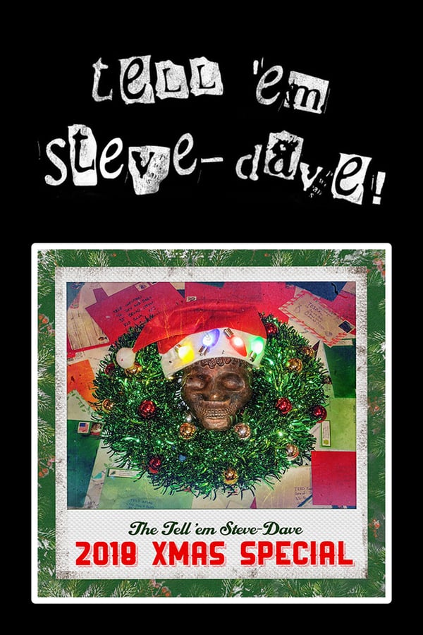 Cover of the movie Tell 'em Steve-Dave: 2018 Christmas Special