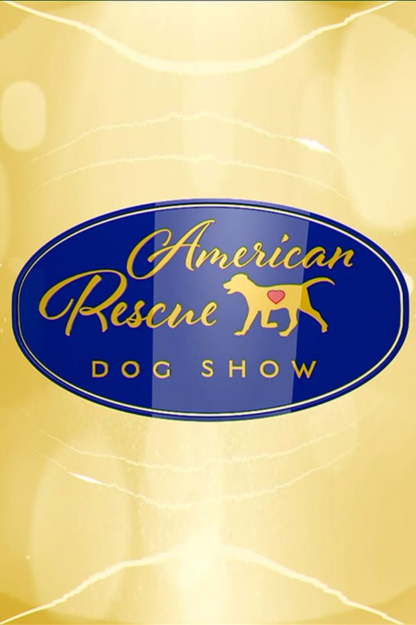 Cover of the movie The 2018 American Rescue Dog Show