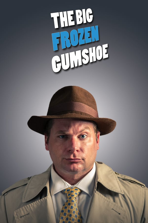 Cover of the movie The Big Frozen Gumshoe
