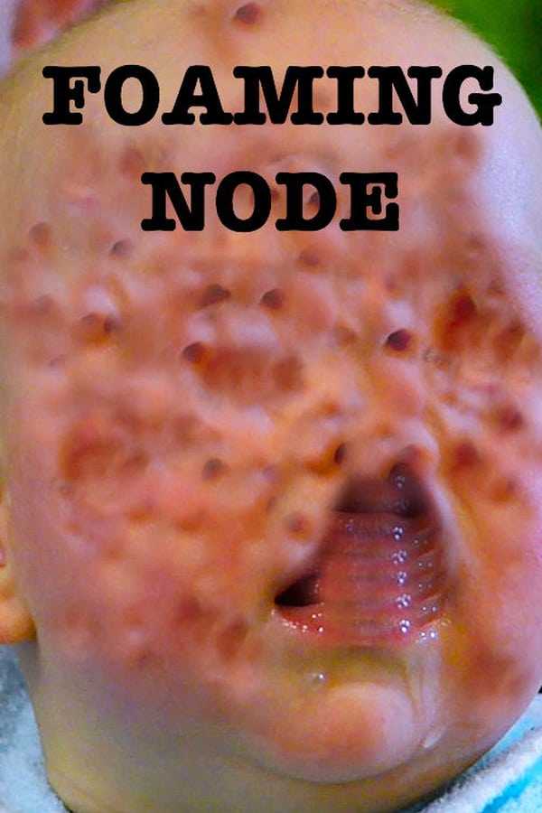Cover of the movie The Foaming Node